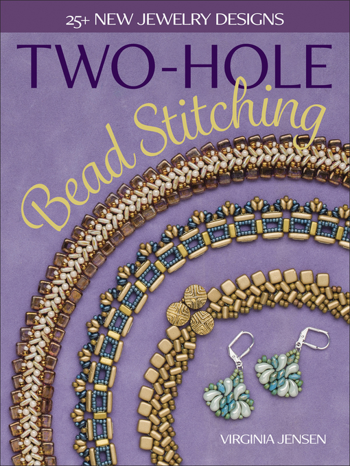 Title details for Two-Hole Bead Stitching by Virginia Jensen - Available